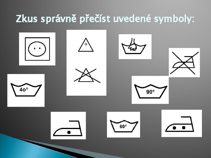 Zkus správně přečíst uvedené symboly: 