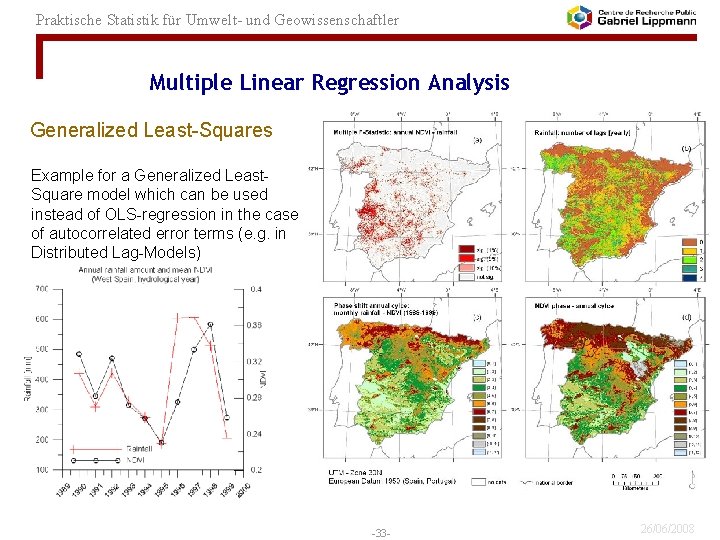 Praktische Statistik für Umwelt- und Geowissenschaftler Multiple Linear Regression Analysis Generalized Least-Squares Example for