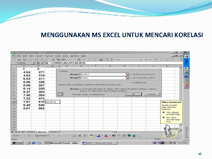 MENGGUNAKAN MS EXCEL UNTUK MENCARI KORELASI 16 