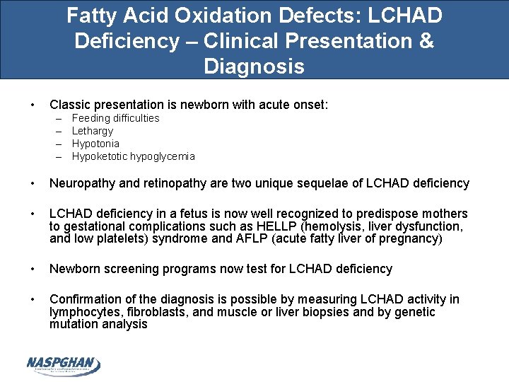 Fatty Acid Oxidation Defects: LCHAD Deficiency – Clinical Presentation & Diagnosis • Classic presentation