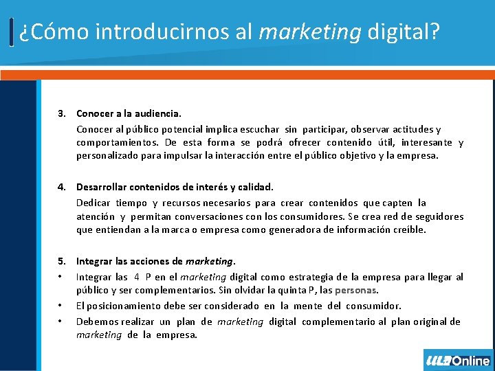 ¿Cómo introducirnos al marketing digital? 3. Conocer a la audiencia. Conocer al público potencial