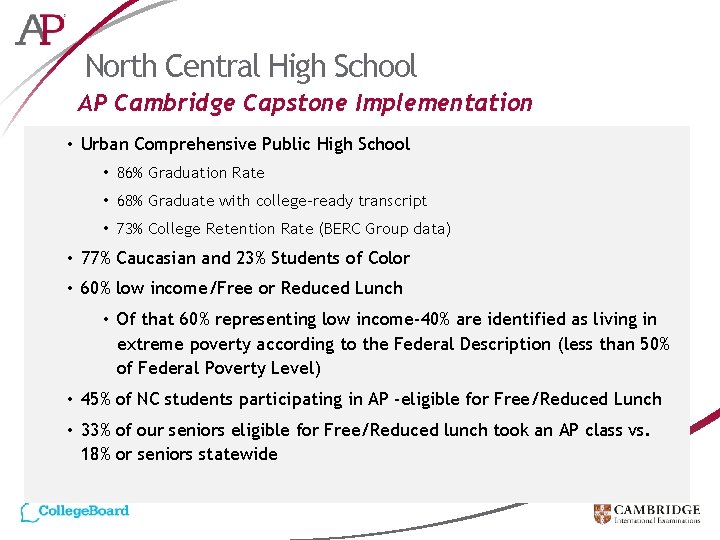 North Central High School AP Cambridge Capstone Implementation • Urban Comprehensive Public High School