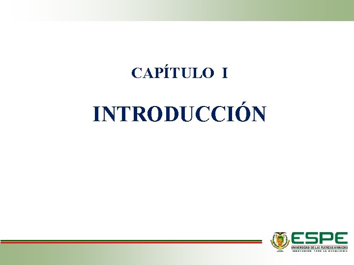 CAPÍTULO I INTRODUCCIÓN 