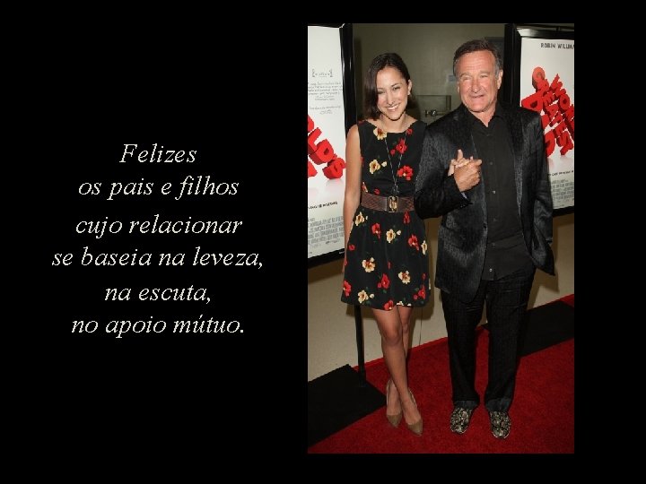 Felizes os pais e filhos cujo relacionar se baseia na leveza, na escuta, no
