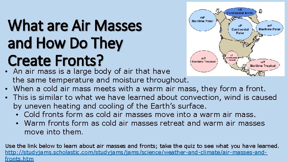 What are Air Masses and How Do They Create Fronts? • An air mass