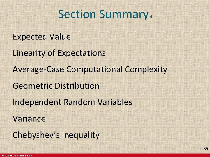 Section Summary 4 Expected Value Linearity of Expectations Average-Case Computational Complexity Geometric Distribution Independent