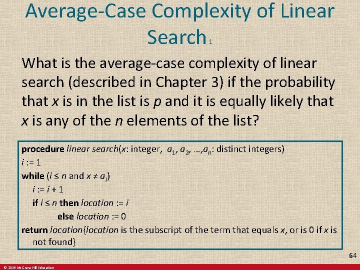 Average-Case Complexity of Linear Search 1 What is the average-case complexity of linear search