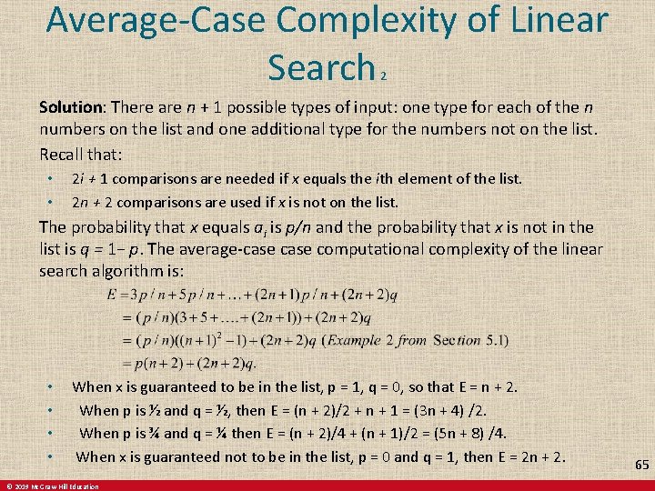 Average-Case Complexity of Linear Search 2 Solution: There are n + 1 possible types