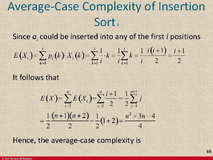 Average-Case Complexity of Insertion Sort 3 Since ai could be inserted into any of