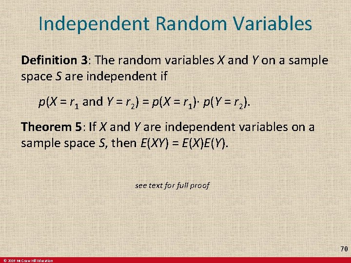 Independent Random Variables Definition 3: The random variables X and Y on a sample