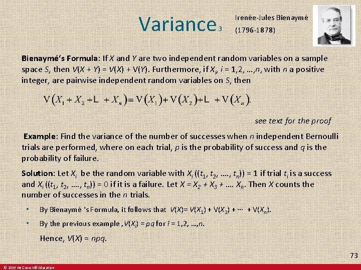 Variance Irenée-Jules Bienaymé 3 (1796 -1878) Bienaymé‘s Formula: If X and Y are two