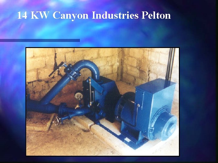 14 KW Canyon Industries Pelton 