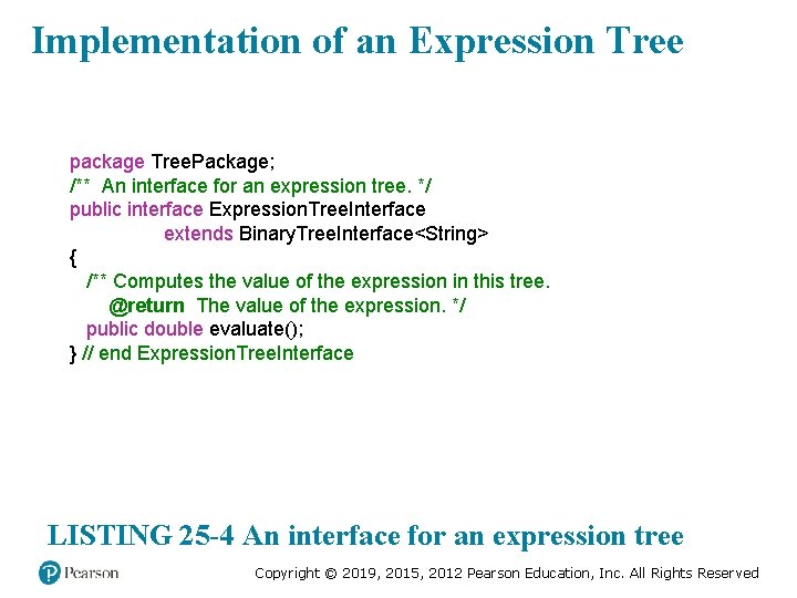 Implementation of an Expression Tree package Tree. Package; /** An interface for an expression