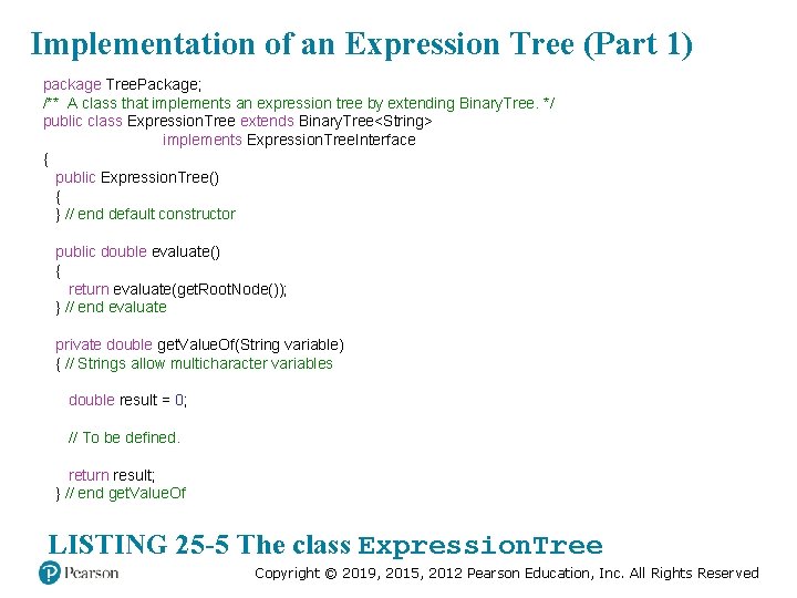 Implementation of an Expression Tree (Part 1) package Tree. Package; /** A class that