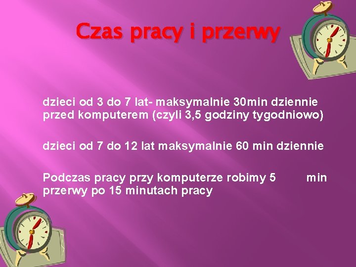 Czas pracy i przerwy dzieci od 3 do 7 lat- maksymalnie 30 min dziennie