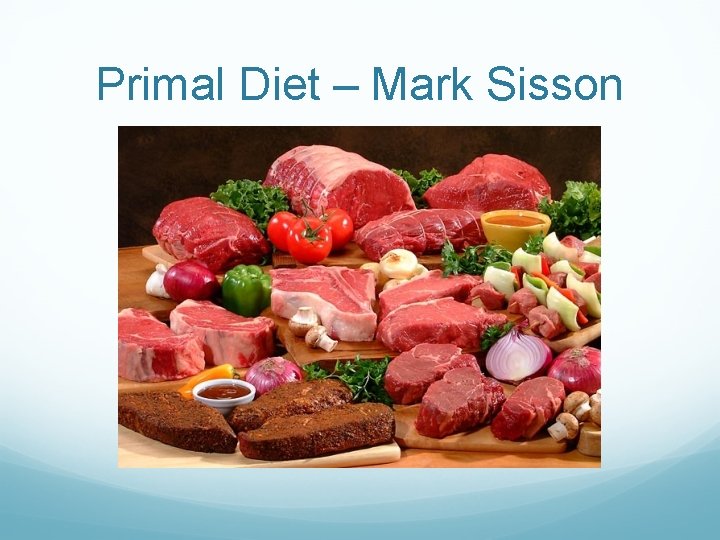 Primal Diet – Mark Sisson 