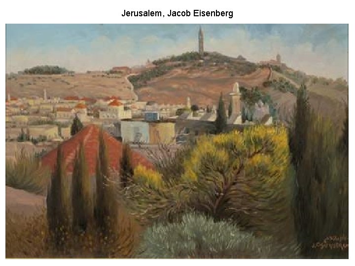 Jerusalem, Jacob Eisenberg 