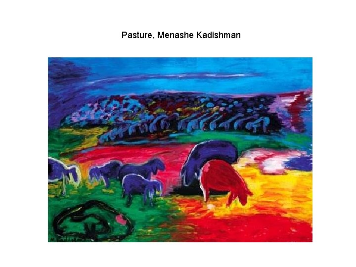 Pasture, Menashe Kadishman 