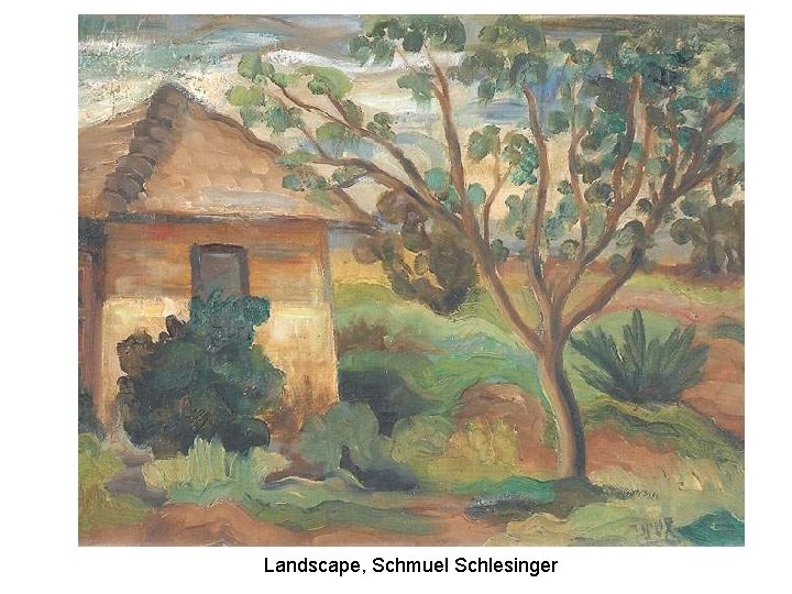 Landscape, Schmuel Schlesinger 