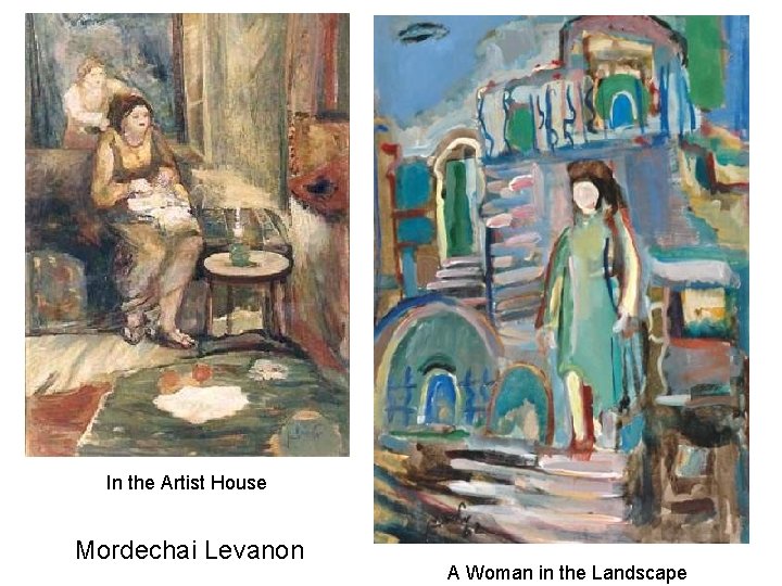 In the Artist House Mordechai Levanon A Woman in the Landscape 