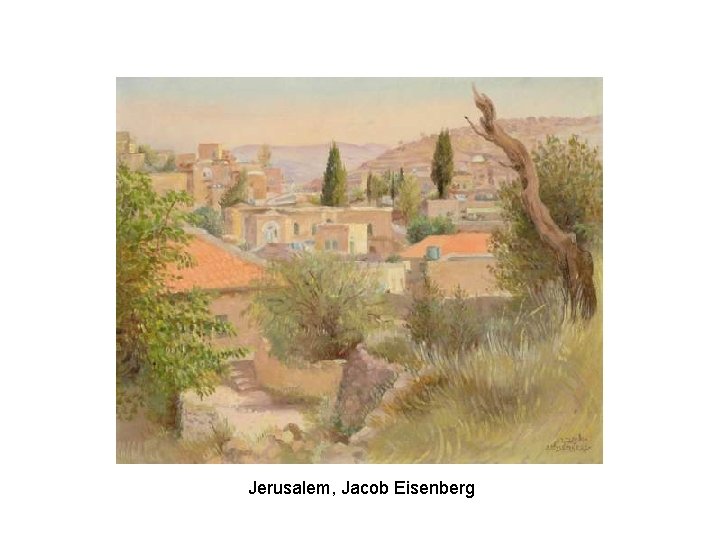 Jerusalem, Jacob Eisenberg 