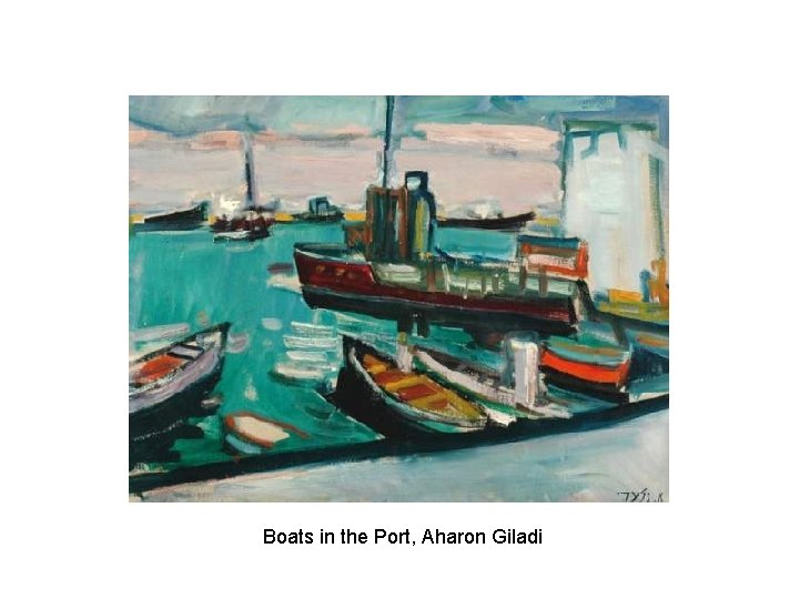Boats in the Port, Aharon Giladi 