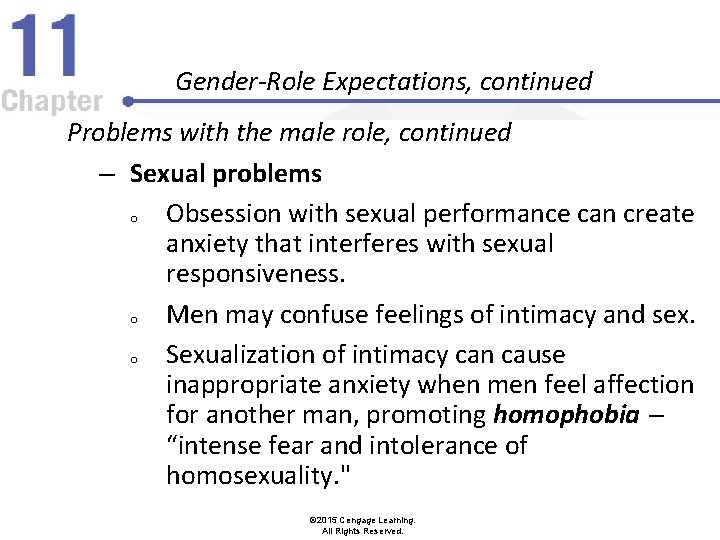 Gender-Role Expectations, continued Problems with the male role, continued – Sexual problems o Obsession
