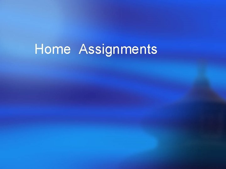 Home Assignments 