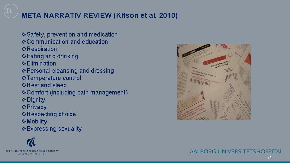 META NARRATIV REVIEW (Kitson et al. 2010) v. Safety, prevention and medication v. Communication