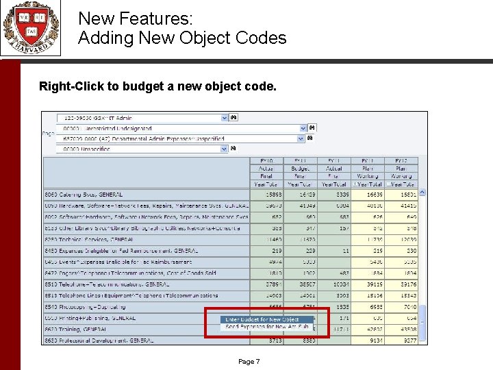 New Features: Adding New Object Codes Right-Click to budget a new object code. Page
