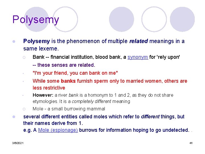 Polysemy is the phenomenon of multiple related meanings in a same lexeme. l ¡