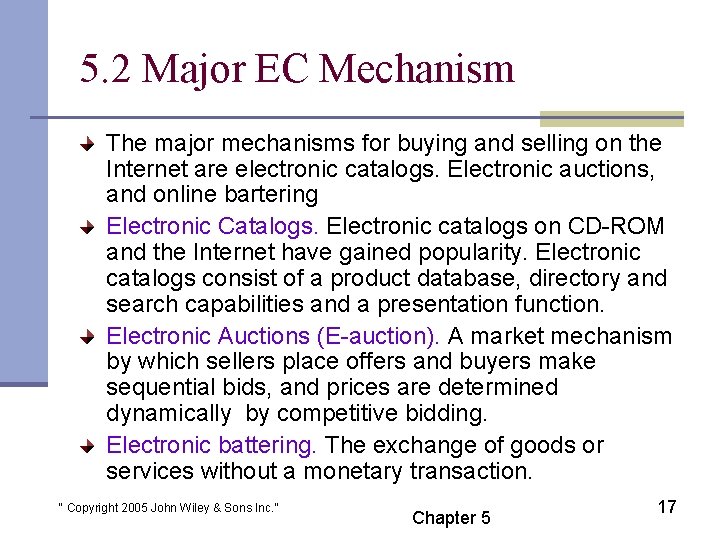 5. 2 Major EC Mechanism The major mechanisms for buying and selling on the