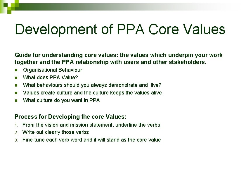 Development of PPA Core Values Guide for understanding core values: the values which underpin