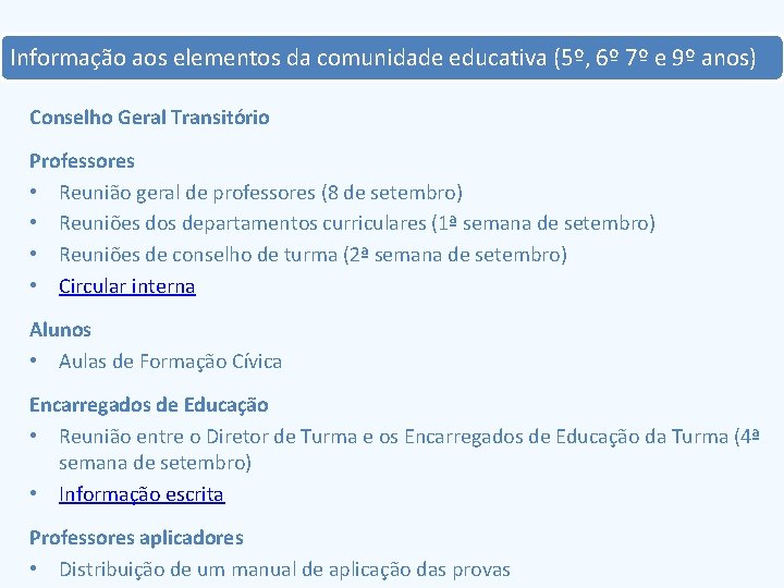 Informação aos elementos da comunidade educativa (5º, 6º 7º e 9º anos) Conselho Geral