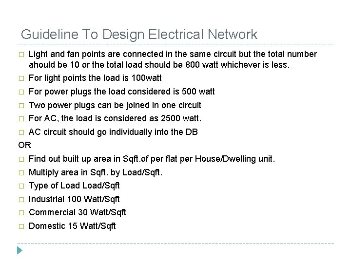 Guideline To Design Electrical Network � Light and fan points are connected in the Guideline To Design Electrical Network � Light and fan points are connected in the
