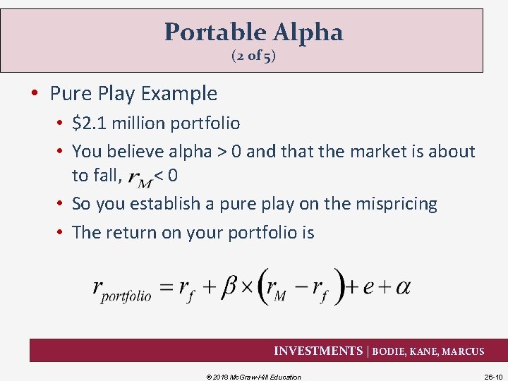 Portable Alpha (2 of 5) • Pure Play Example • $2. 1 million portfolio