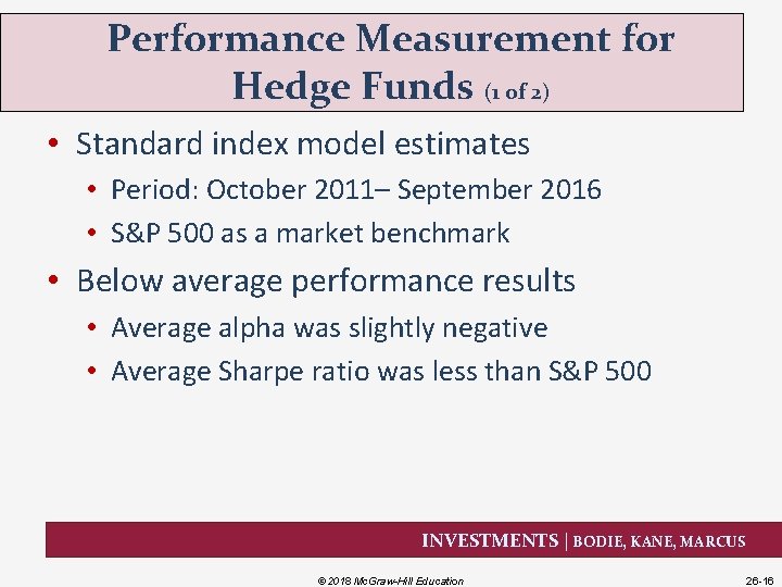 Performance Measurement for Hedge Funds (1 of 2) • Standard index model estimates •