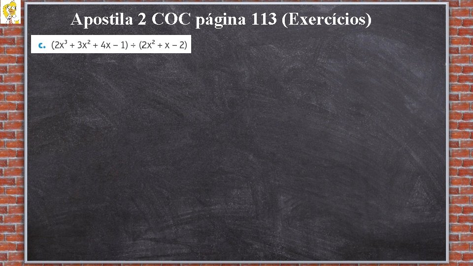 Apostila 2 COC página 113 (Exercícios) 