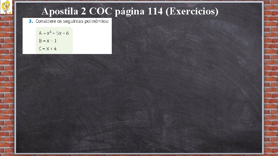 Apostila 2 COC página 114 (Exercícios) 