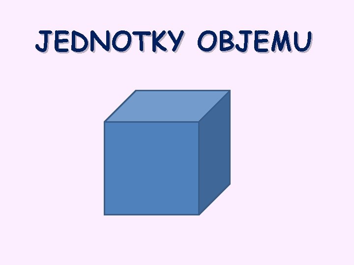 JEDNOTKY OBJEMU 