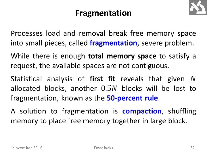 Fragmentation November 2016 Deadlocks 22 