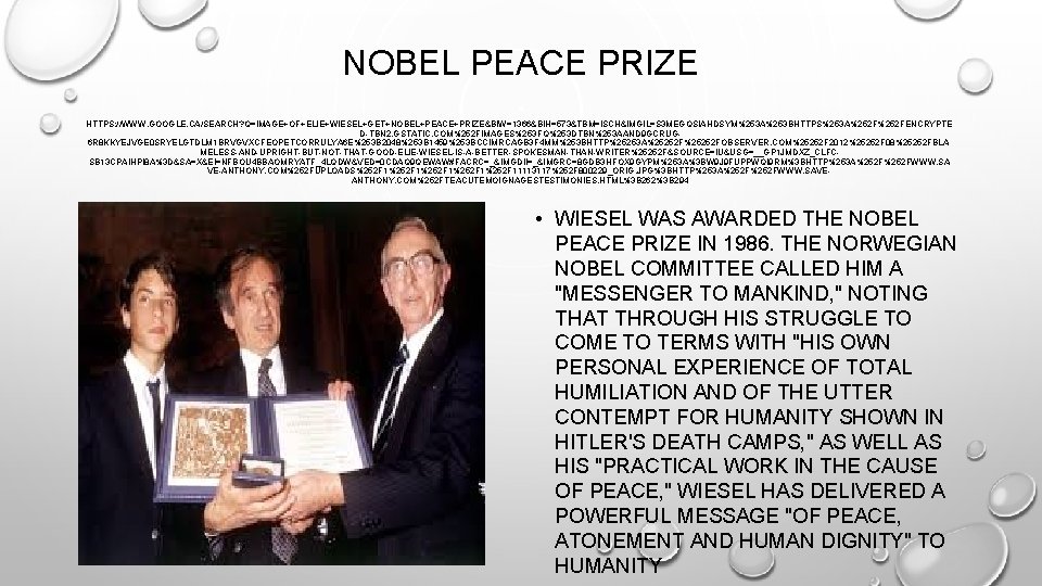 NOBEL PEACE PRIZE HTTPS: //WWW. GOOGLE. CA/SEARCH? Q=IMAGE+OF+ELIE+WIESEL+GET+NOBEL+PEACE+PRIZE&BIW=1366&BIH=573&TBM=ISCH&IMGIL=S 3 MEGQSIAHDSYM%253 A%253 BHTTPS%253 A%252 FENCRYPTE