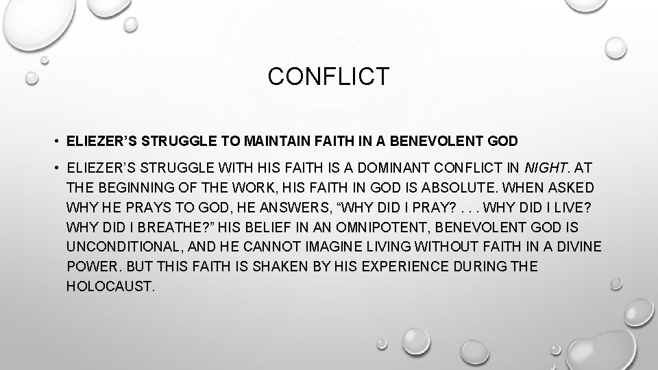 CONFLICT • ELIEZER’S STRUGGLE TO MAINTAIN FAITH IN A BENEVOLENT GOD • ELIEZER’S STRUGGLE