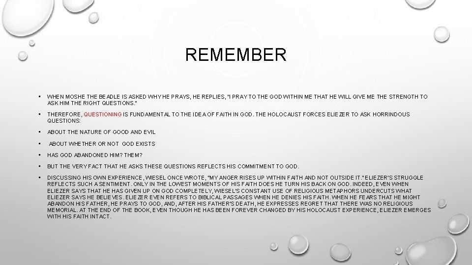 REMEMBER • WHEN MOSHE THE BEADLE IS ASKED WHY HE PRAYS, HE REPLIES, “I
