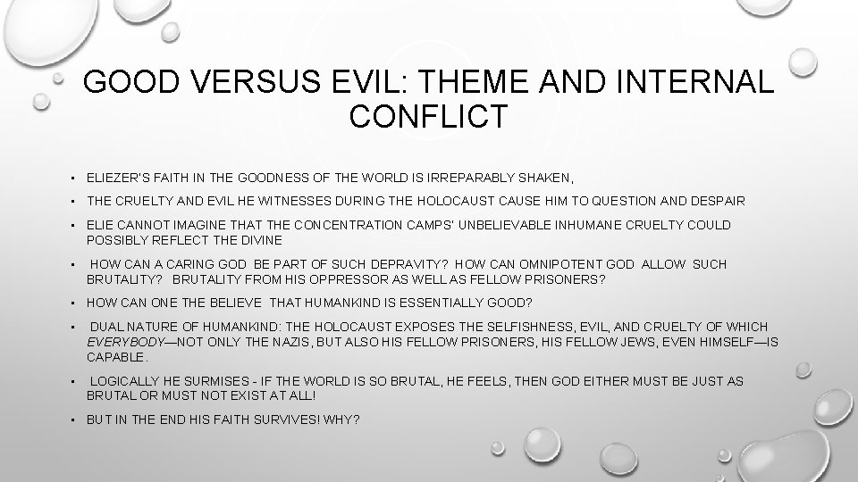 GOOD VERSUS EVIL: THEME AND INTERNAL CONFLICT • ELIEZER’S FAITH IN THE GOODNESS OF