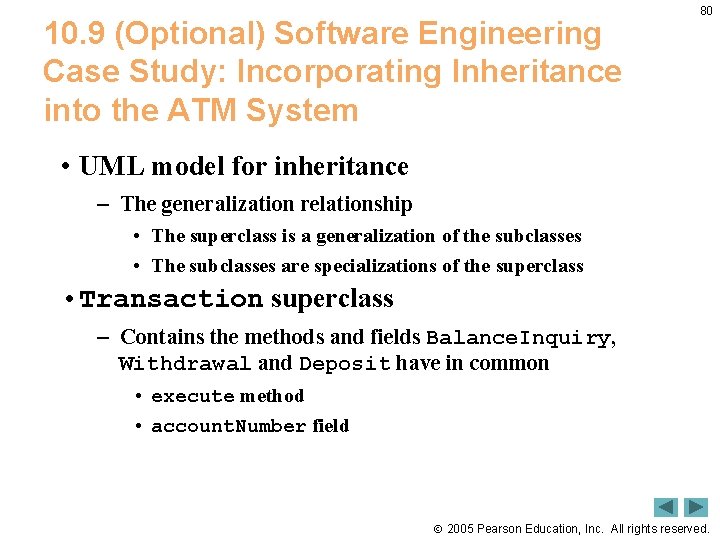 10. 9 (Optional) Software Engineering Case Study: Incorporating Inheritance into the ATM System 80