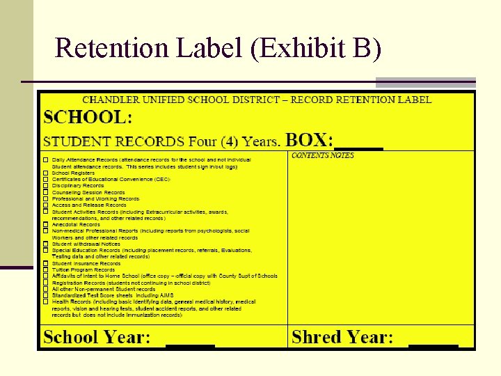 Retention Label (Exhibit B) 