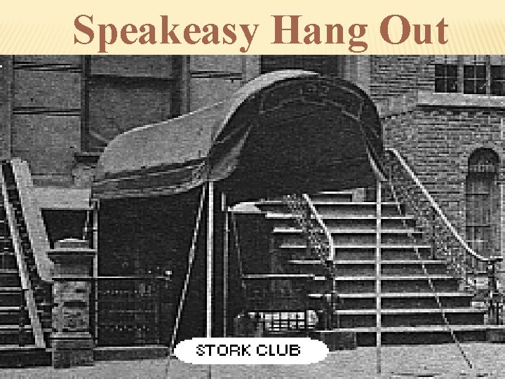 Speakeasy Hang Out 