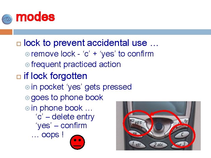 modes lock to prevent accidental use … remove lock - ‘c’ + ‘yes’ to