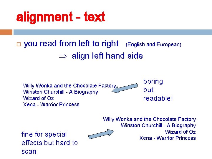 alignment - text you read from left to right (English and European) align left